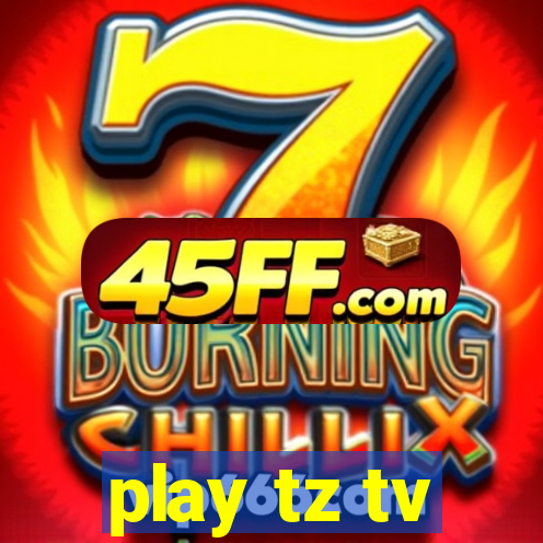 play tz tv